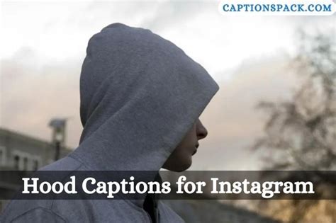 350 Hood Captions For Instagram With Quotes