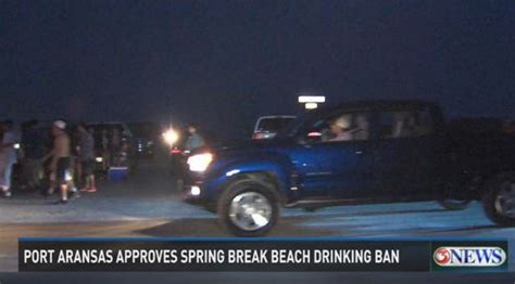 Port Aransas Approves Spring Break Beach Drinking Ban Cbs19tv
