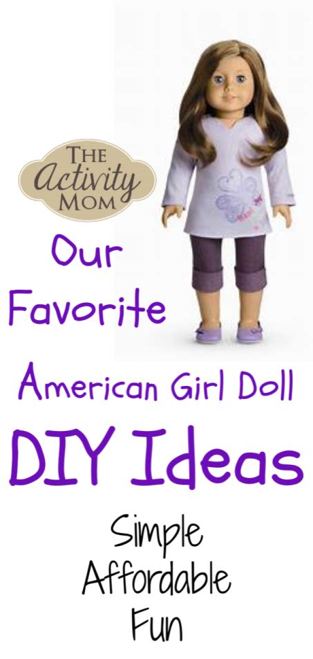our favorite american girl doll diy ideas the activity mom american girl doll diy american