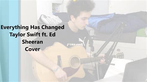 Everything Has Changed Taylor Swift Ft Ed Sheeran Cover Youtube