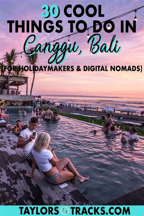 32 Cool Things To Do In Canggu Bali For Holidaymakers And Digital Nomads Bali Travel Guide