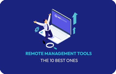 Top 10 Remote Management Tools Complete 2023 Blog