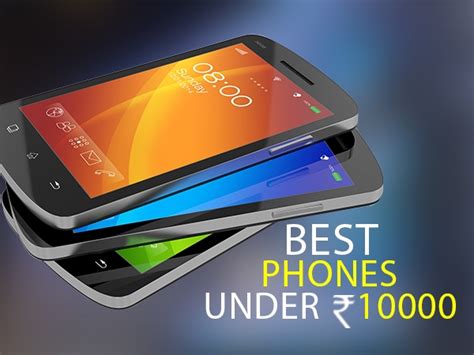 Best Phones Under Rs 10000 In India January 2024 Top 10 Mobiles