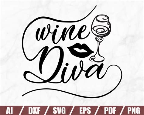 Wine Diva Svg Wine Svg Wine Glass Svg Drinking Svg Etsy