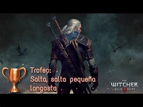 The Witcher 3 Wild Hunt PS4 Trofeo Salta salta pequeña langosta