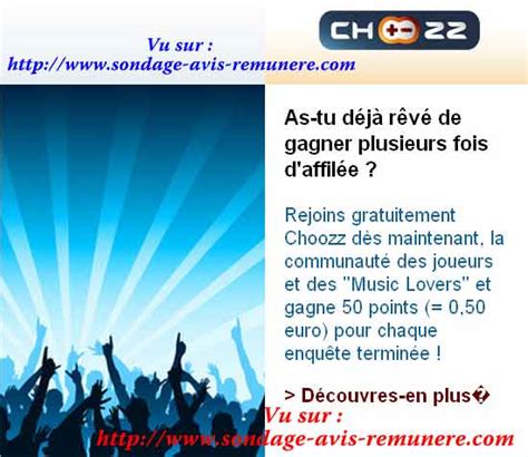 Définition du sondage payant ou sondage rémunéré. Choozz sondage 16 24 ans - Sondage-Avis-Remunere.com