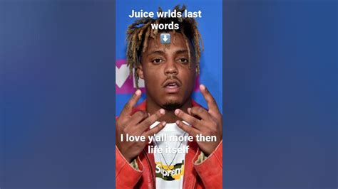 Juice Wrlds Last Words 😭😭 Youtube