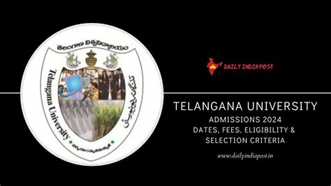 Telangana University Admission 2024 Process Eligibility Selection