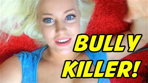 Bully Killer Youtube