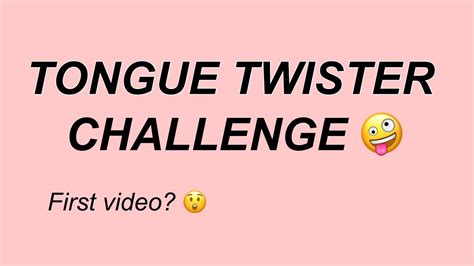 Tongue Twister Challenge 🤪 Youtube
