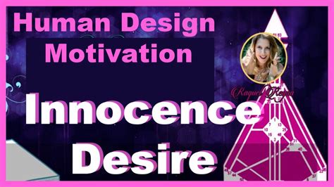 Human Design Motivation Innocence Santé