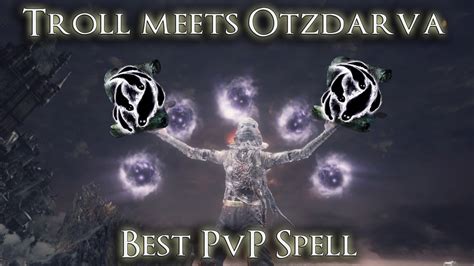 Troll Meets Otzdarvas Best Pvp Spell Dark Souls 3 Youtube