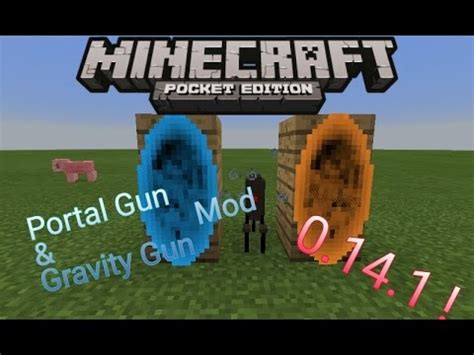 We did not find results for: Portal Gun & Gravity Gun Mod Minecraft PE 0.14.1 ! - YouTube