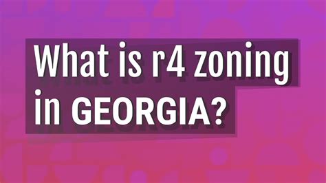 What Is R4 Zoning In Georgia Youtube