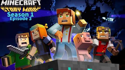 Minecraft Story Mode Episode 3 The Last Place You Look Youtube