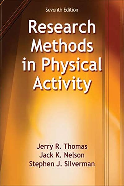 Research Methods In Physical Activity By Jerry R Thomas Human Kinetics