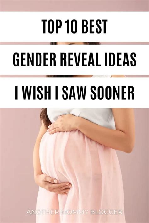 A Pregnant Woman Holding Her Belly With The Words Top 10 Best Gender