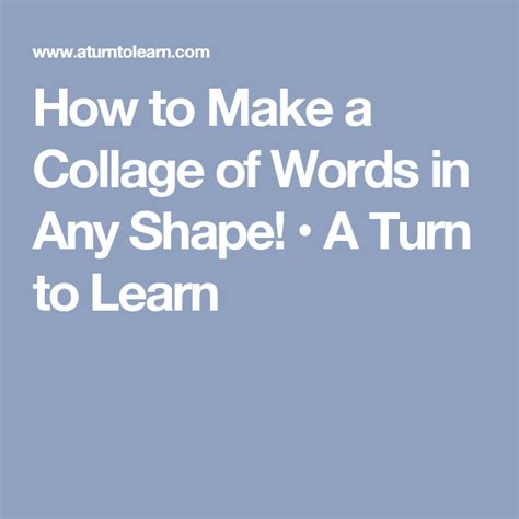 How To Make A Collage Of Words In Any Shape A Turn To Learn Word