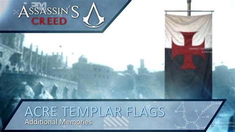 Assassin S Creed Additional Memories Templar Flags Acre Youtube
