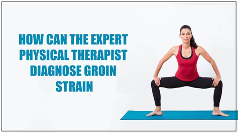 Expert Physical Therapy Guide To Recover Groin Strain