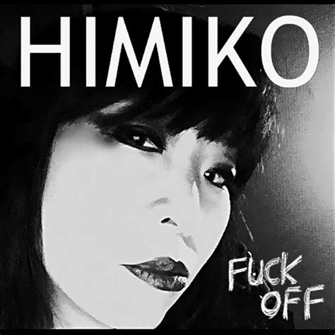 Fuck You Asshole Fuck You Bitch Song And Lyrics By Himiko Spotify