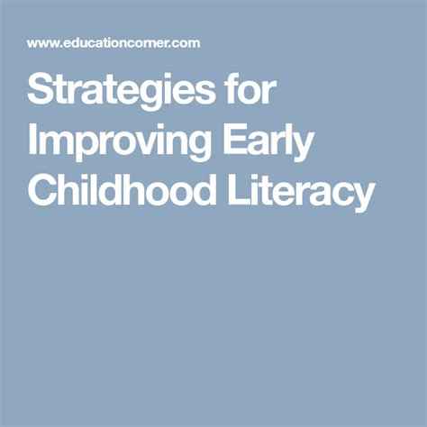 Strategies For Improving Early Childhood Literacy Early Childhood