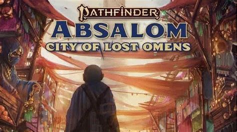 New Gold Edition Of Pathfinders Absalom City Of Lost Omens On
