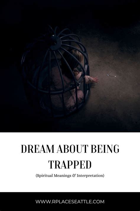 Dream About Being Trapped Spiritual Meanings And Interpretation
