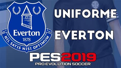 Everton face for pes 2017 by feqan. PES 2019 - Uniformes/kits Everton (18-19) - YouTube