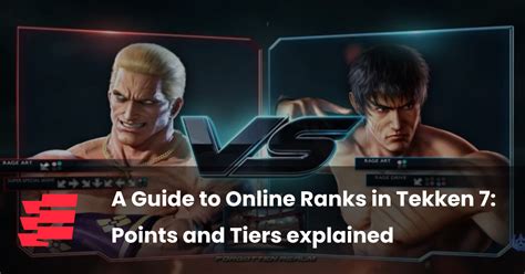 A Guide To Online Ranks In Tekken 7 Points And Tiers Explained