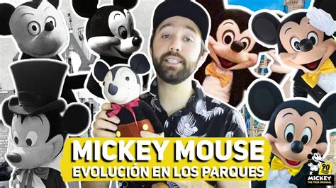 EvoluciÓn De Mickey Mouse En Los Parques 1934 Hasta La Actualidad