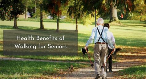 Health Benefits Of Walking For Seniors Emar