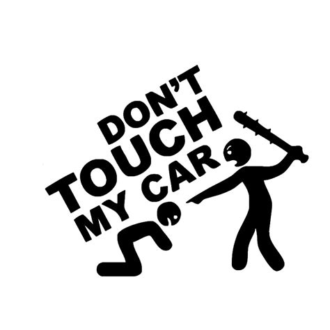 funny don t touch my car viny decals car sticker black silver car styling auto accessories for