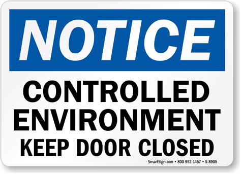 Controlled Environment Keep Door Closed Sign
