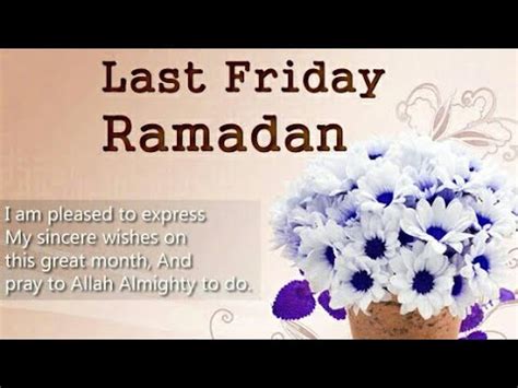 Please subscribe my channel for more islamic status videos. Latest 2018 Ramadan 5th & Last Jummah Mubarak Whatsapp ...