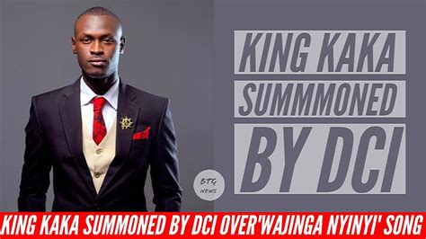 King Kaka Kenya Summoned By Dci Over His Song Wajinga Nyinyi Btg