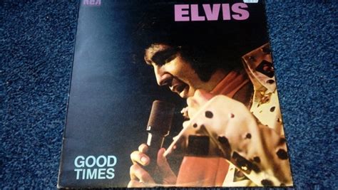 Elvis Presley Good Times 1974 Vinyl Discogs