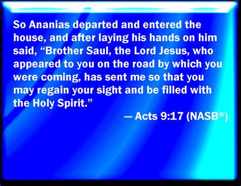 Acts 917 And Ananias Went His Way And Entered Into The House And