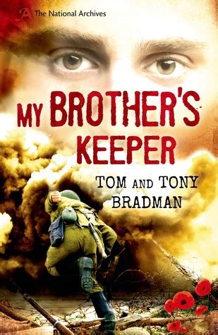 Maybe not in a humorous way, but. My Brother's Keeper by Tom Bradman — Reviews, Discussion, Bookclubs, Lists