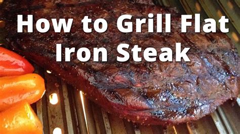 how to grill flat iron steak grilling flat iron steak youtube