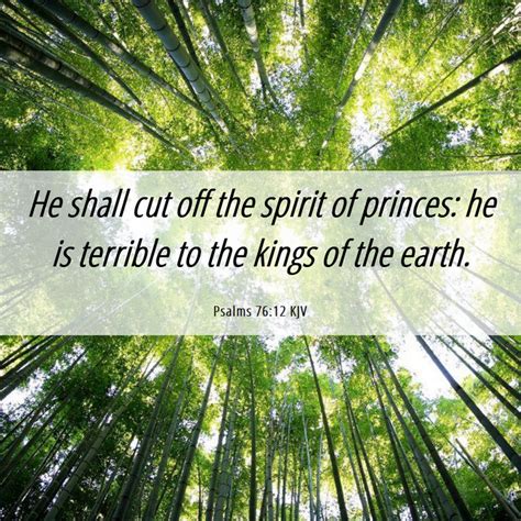psalms 76 12 kjv he shall cut off the spirit of princes he is