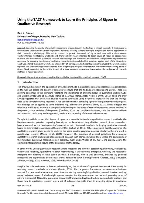 For example after the research question, the second most influential factor in choosing a methodology is cost. Using the TACT Framework to Learn the Principles of Rigour ...