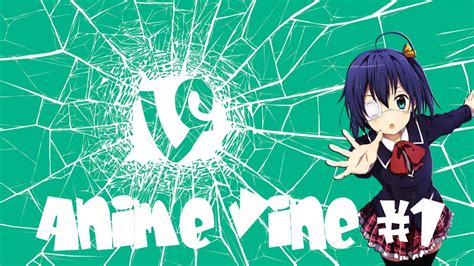 Anime Vines 1 Kawaii Youtube