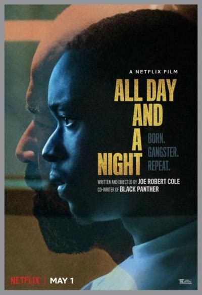 Search, discover and share your favorite all day err day gifs. All Day and a Night movie review (2020) | Roger Ebert