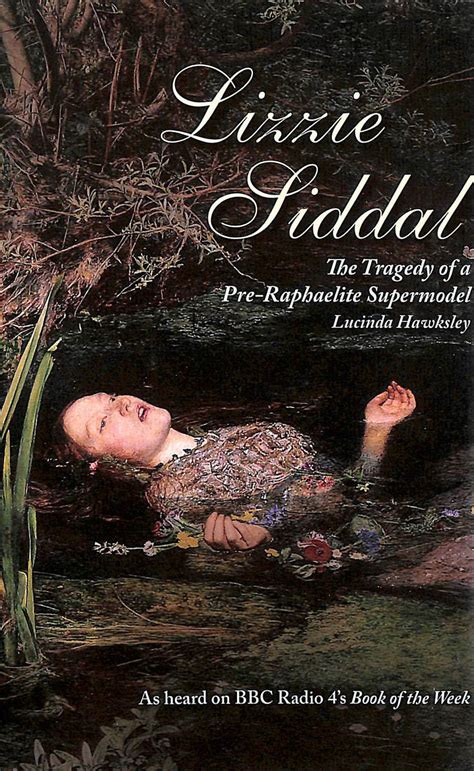 Lizzie Siddal The Tragedy Of A Pre Raphaelite Supermodel