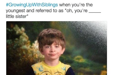 Check spelling or type a new query. 15 Hilarious Tweets You Need To Send To Your Sister ASAP