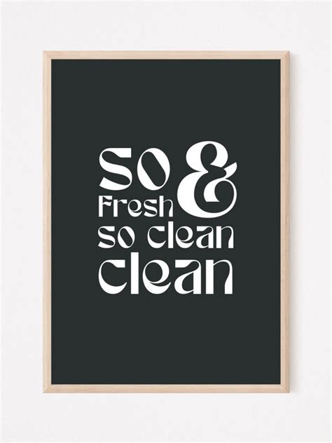 So Fresh And So Clean Clean Print Text Print Digital Prints Etsy