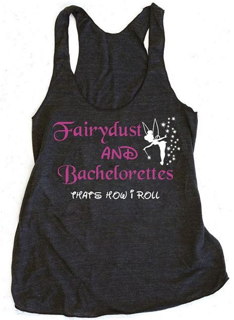 Fairydust And Bachelorettes That S How I Roll Bachelorette T Shirts