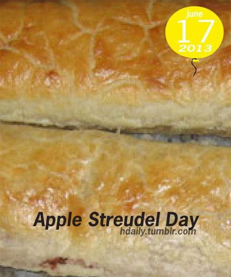 Apple Strudel Day Apple Streudel Apple Strudel Food