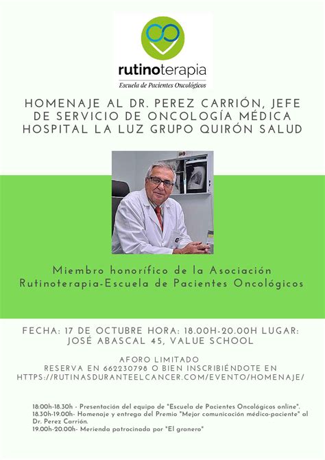 Supervisar y coordinar la ejecución. Homenaje al Dr. Perez Carrión, Jefe de Servicio de Oncología Médica Hospital Grupo Quiron Salud ...